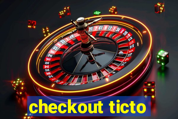 checkout ticto